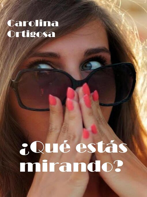 Cover image for ¿Qué estás mirando?